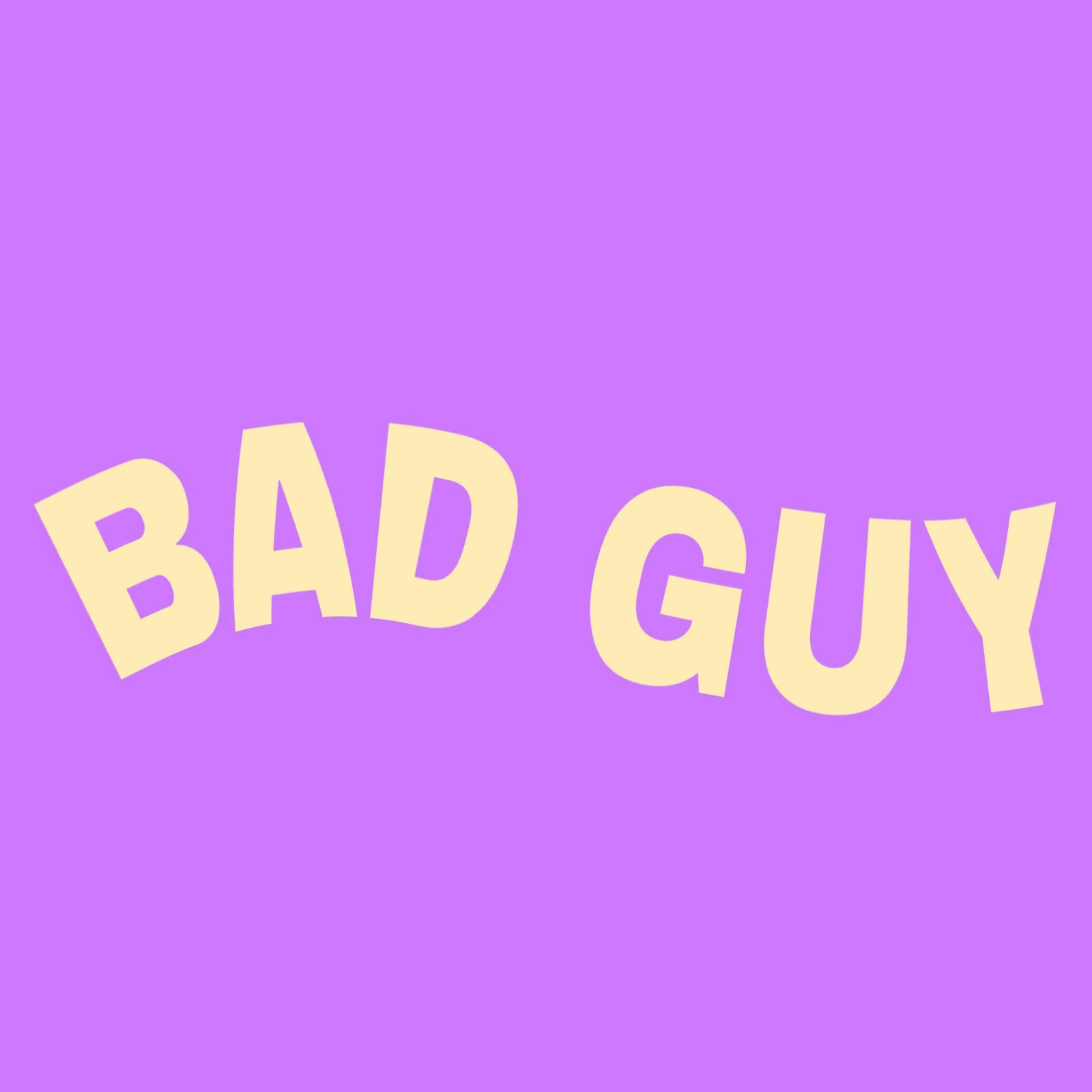 Bad Guy (Cover: Billie Eilish)专辑