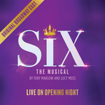 SIX: LIVE ON OPENING NIGHT (Original Broadway Cast Recording)专辑