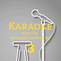 Karaoke para los músicos y cantantes, Vol. 3专辑