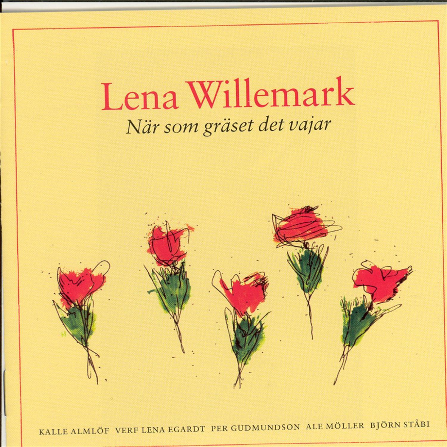 Lena Willemark - När Som Gräset Det Vajar专辑