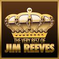 The Very Best of Jim Reeves