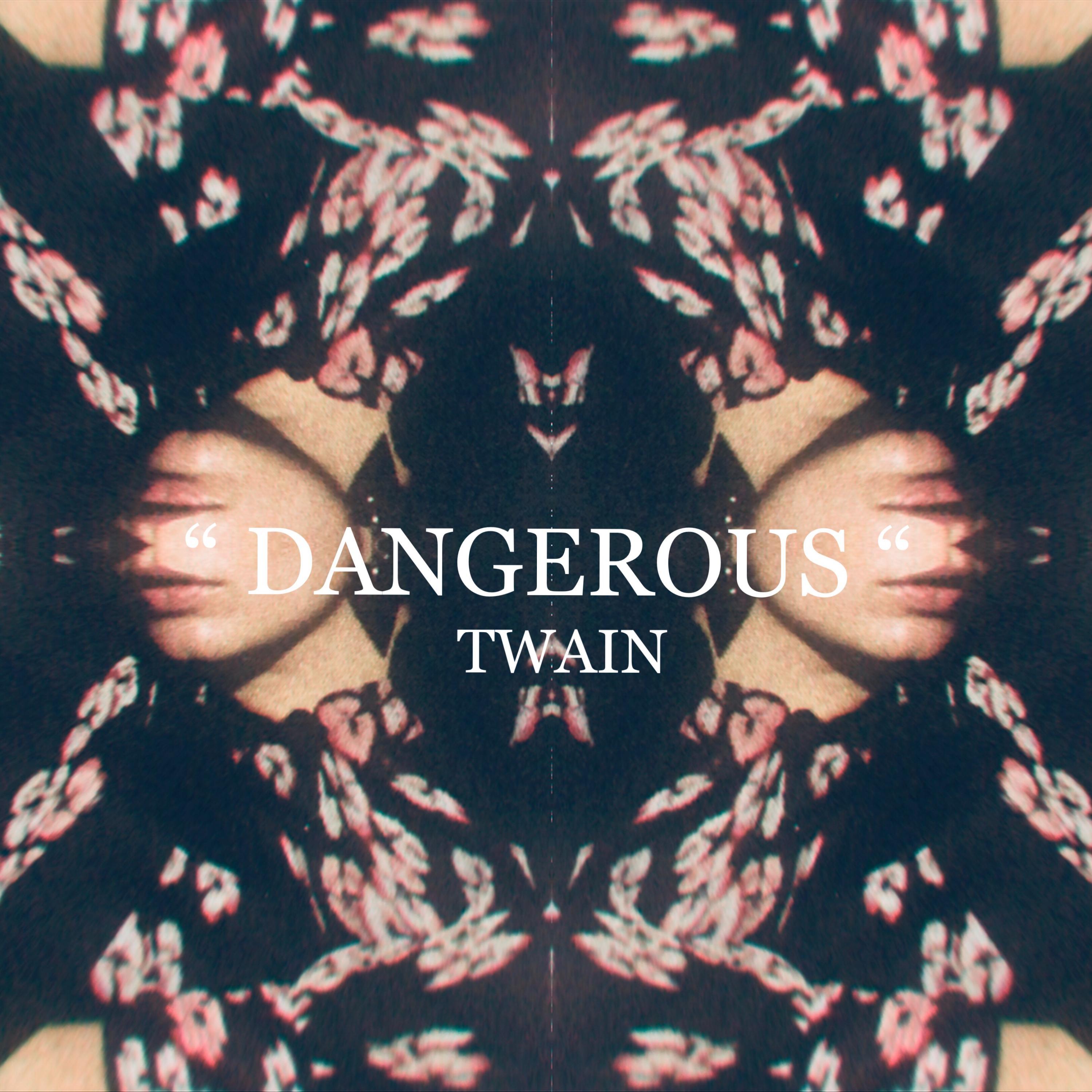 DANGEROUS
