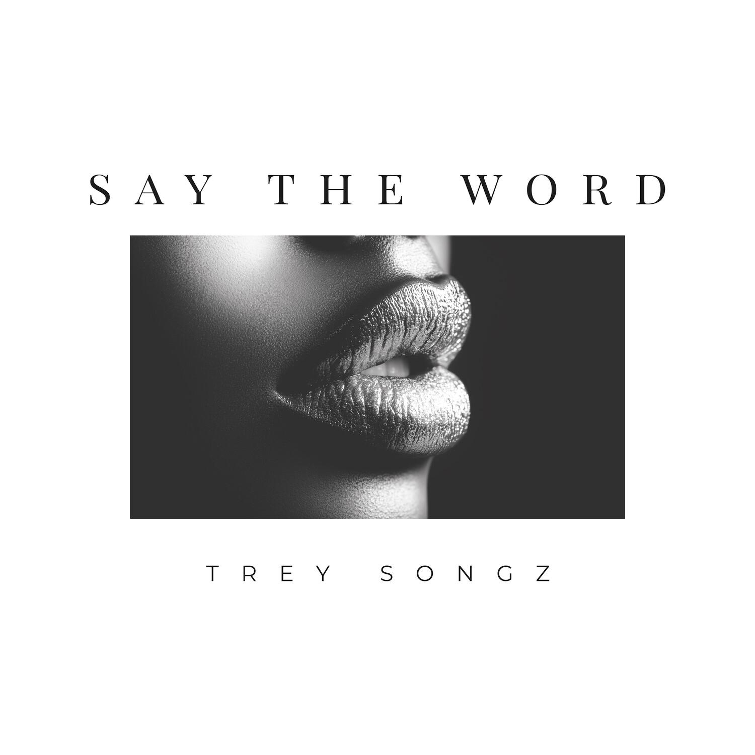 Say The Word专辑