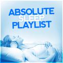 Absolute Sleep Playlist专辑