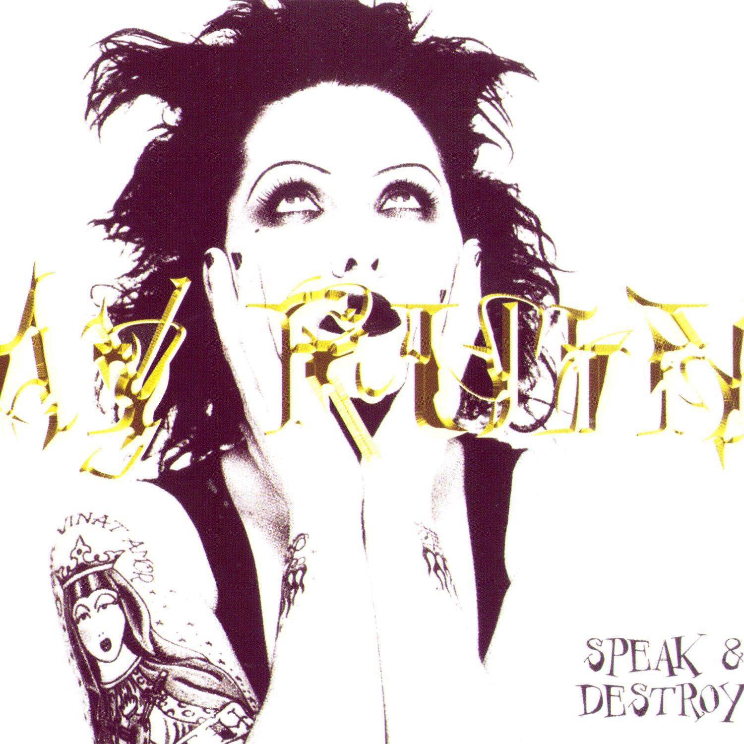 Speak & Destroy