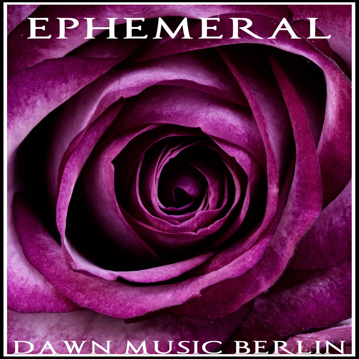 Dawn - Ephemeral