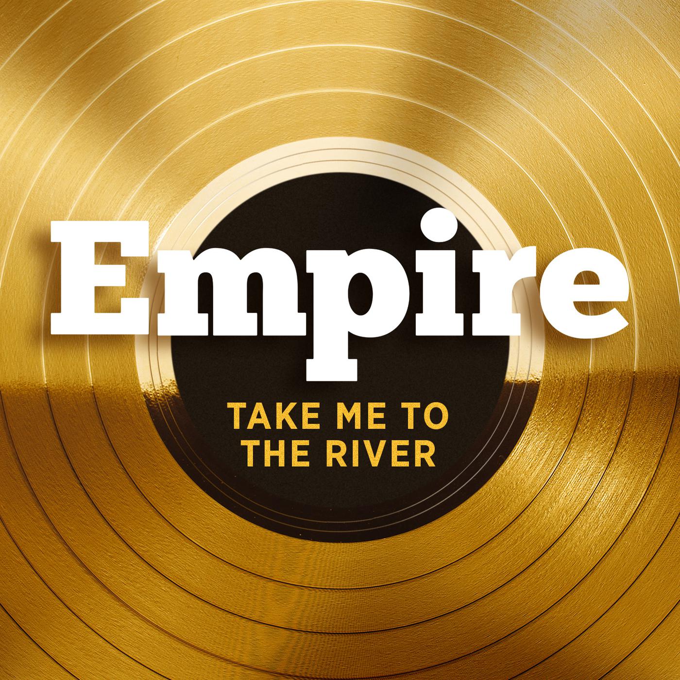 Empire Cast - Take Me To The River (feat. Courtney Love)