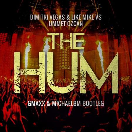 The Hum (GMAXX & MichaelBM Bootleg)专辑