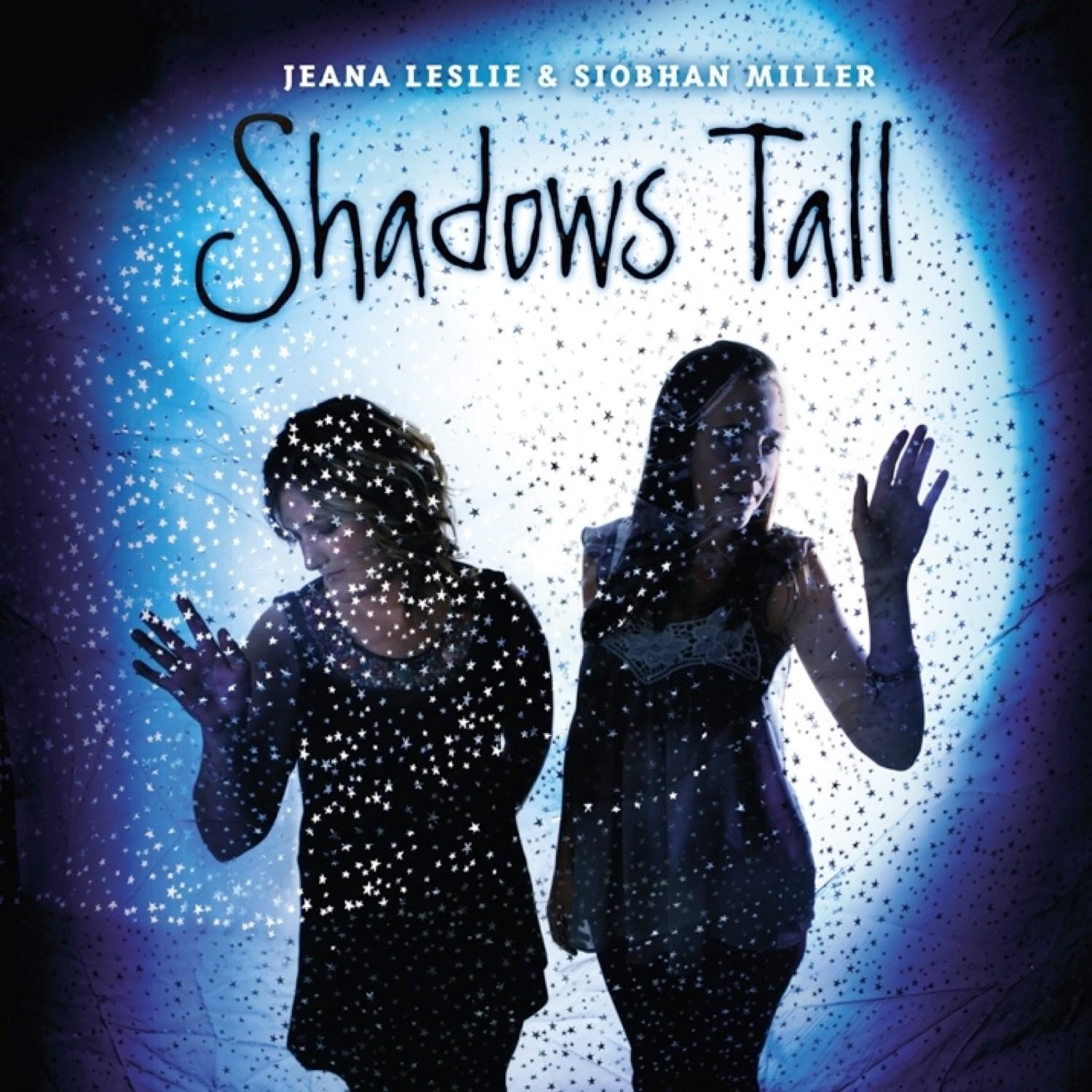 Shadow's Tall