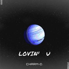 Loving U （Prod by Red Killer.）