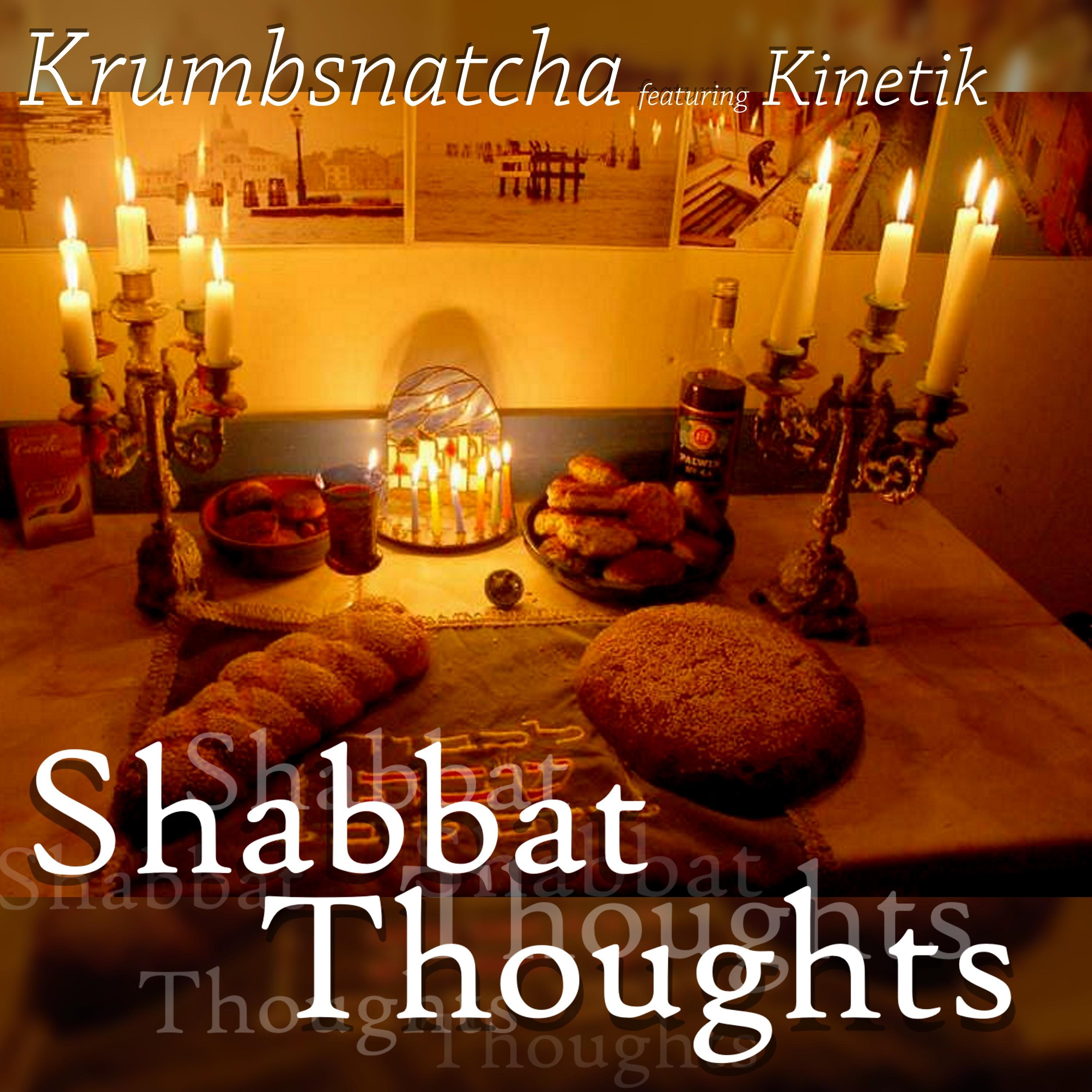 Shabbat Thoughts (feat. Kinetik)