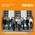 Golden Child 3rd Mini Album [WISH]专辑