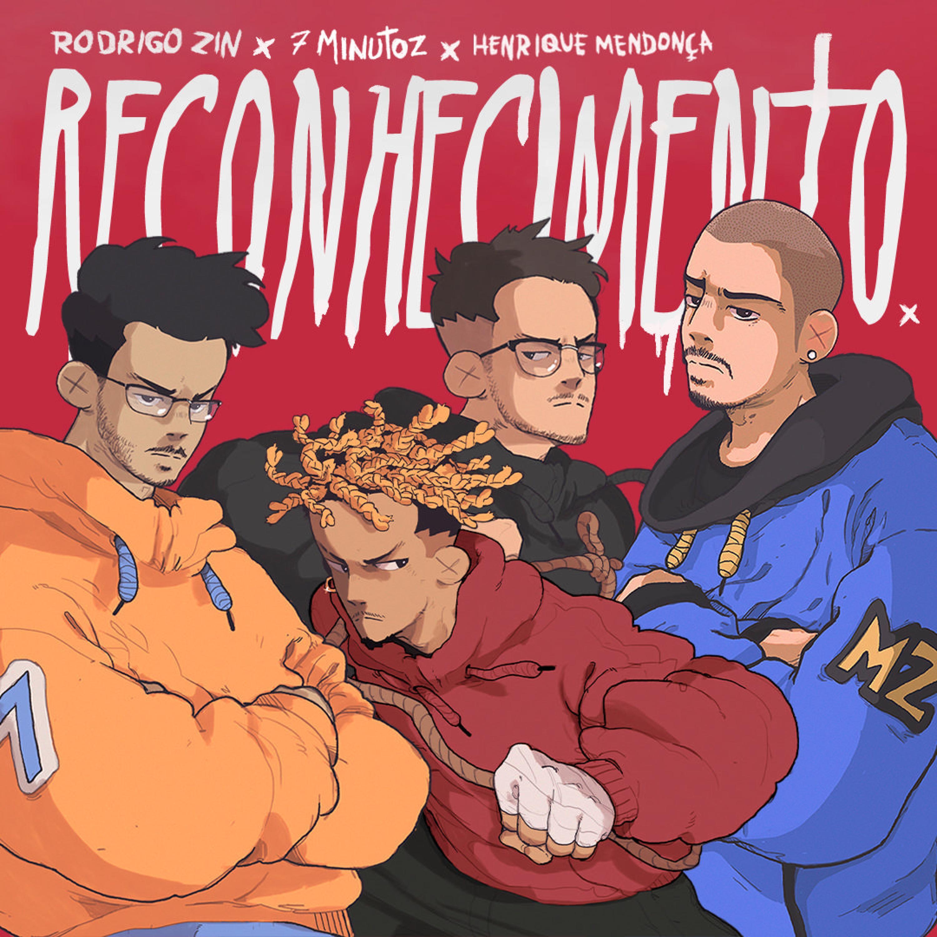 Reconhecimento (feat. 7 Minutoz & Henrique Mendonça)
