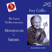 Felix Mendelssohn & Jean Sibelius: The Great Violin Concertos