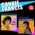 The Exciting Connie Francis + Who's Sorry Now (Bonus Track Version)