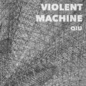 Violent Machine