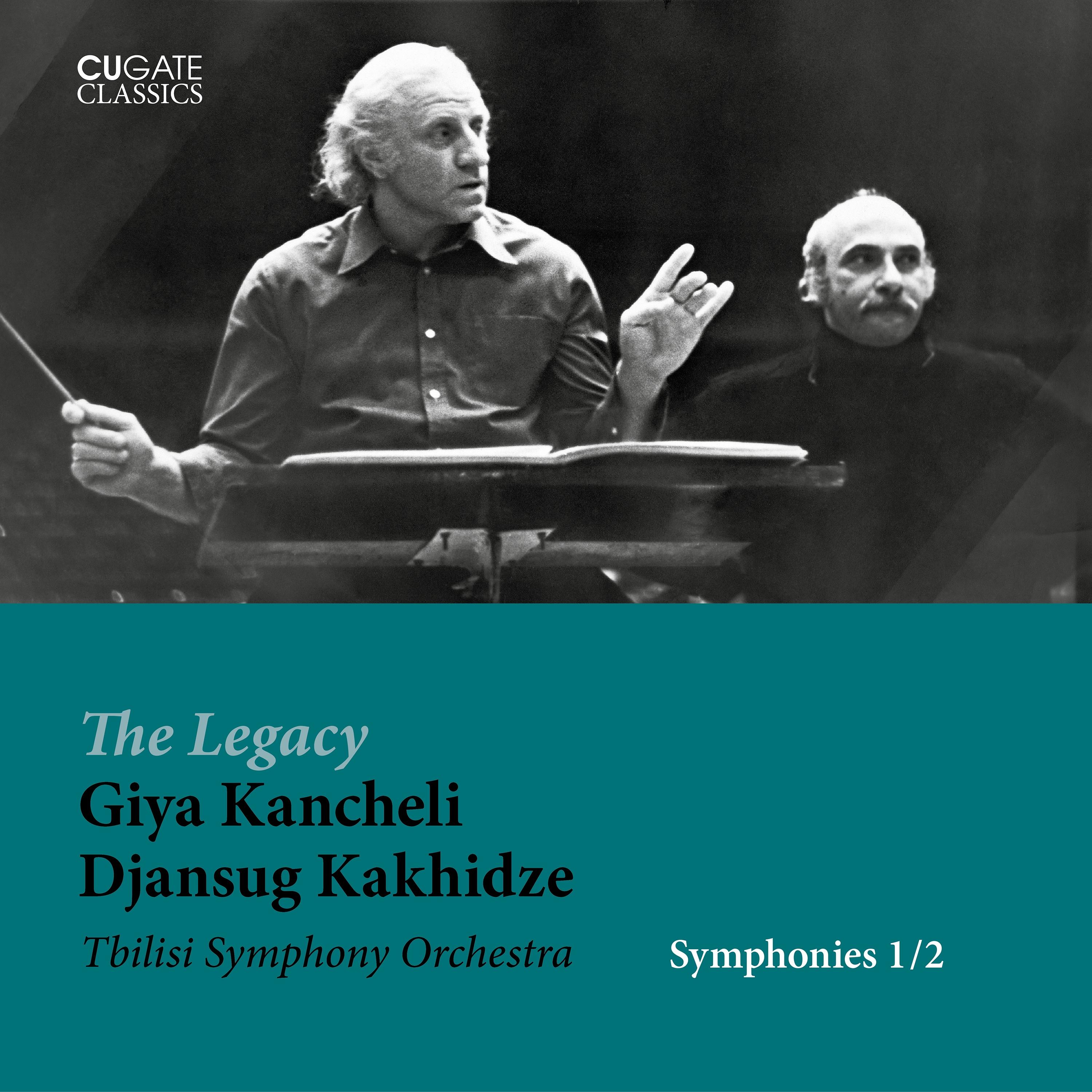 Giya Kancheli: Symphonies No. 1 & No. 2
