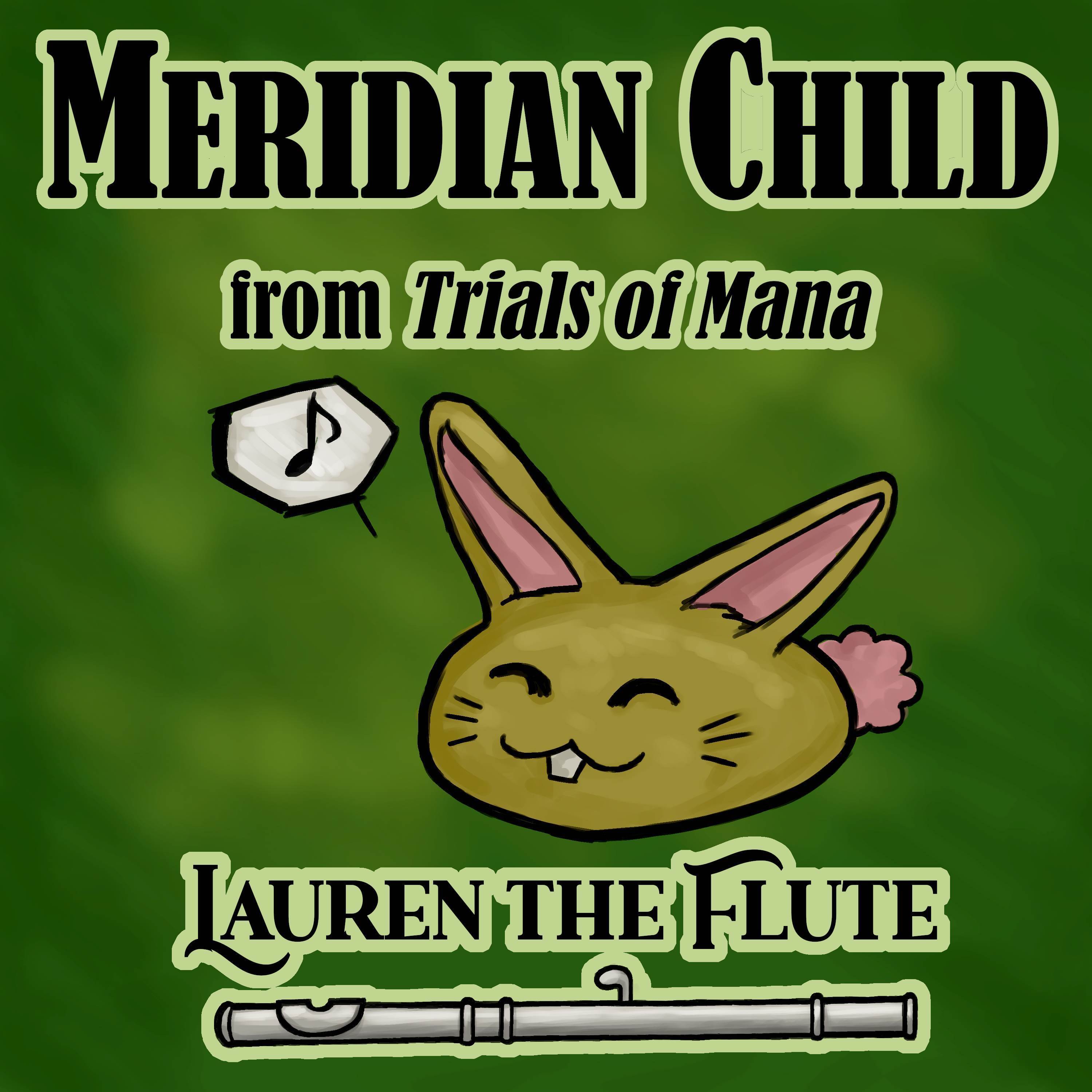 Meridian Child (From "Trials of Mana")