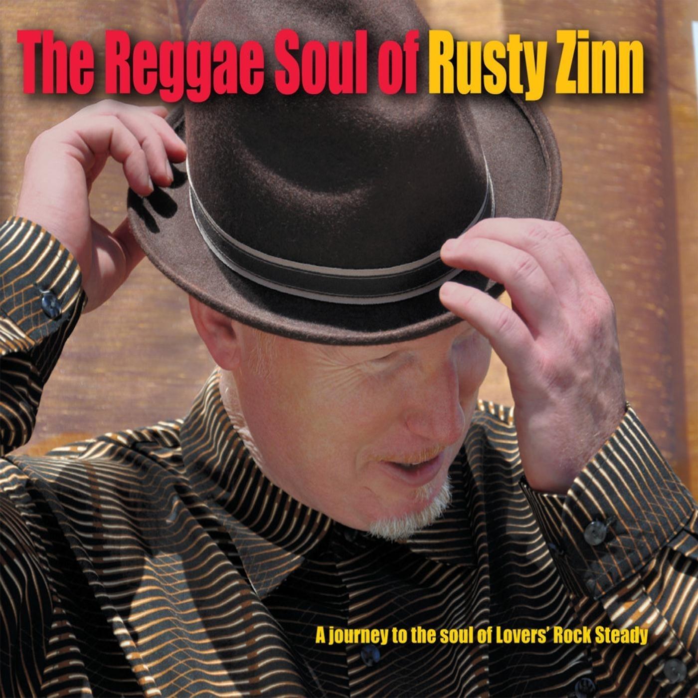 Reggae Soul of Rusty Zinn