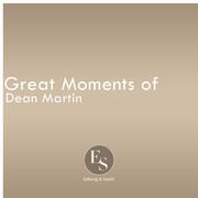 Great Moments of Dean Martin
