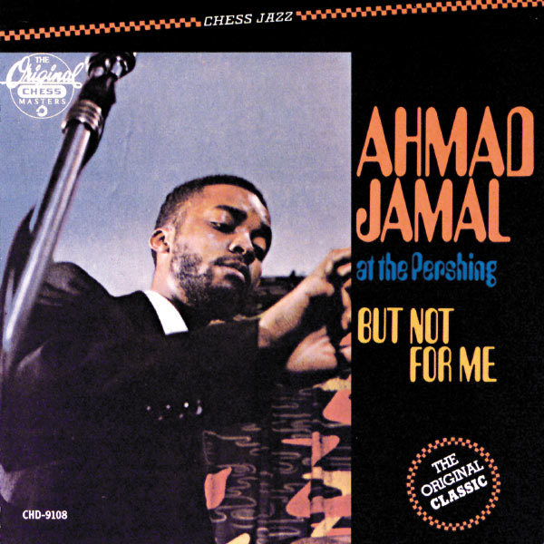 Ahmad Jamal at the Pershing, Vol. 2 [live]