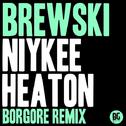 Niykee Heaton (Borgore Remix)