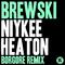 Niykee Heaton (Borgore Remix)专辑