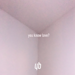 you know love?专辑