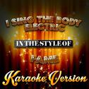 I Sing the Body Electric (In the Style of Fame) [Karaoke Version] - Single专辑