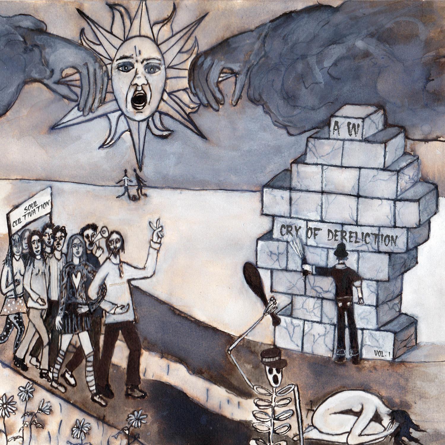Cry of Dereliction, Vol. 1