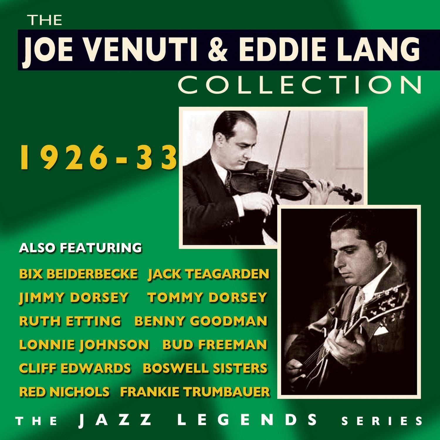 The Joe Venuti & Eddie Lang Collection 1926-33