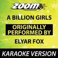 A Billion Girls (Originally By Elyar Fox) [Karaoke Version]