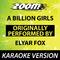 A Billion Girls (Originally By Elyar Fox) [Karaoke Version]专辑