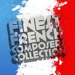Finest French Composers Collection专辑
