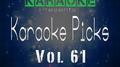 Karaoke Picks, Vol. 61专辑