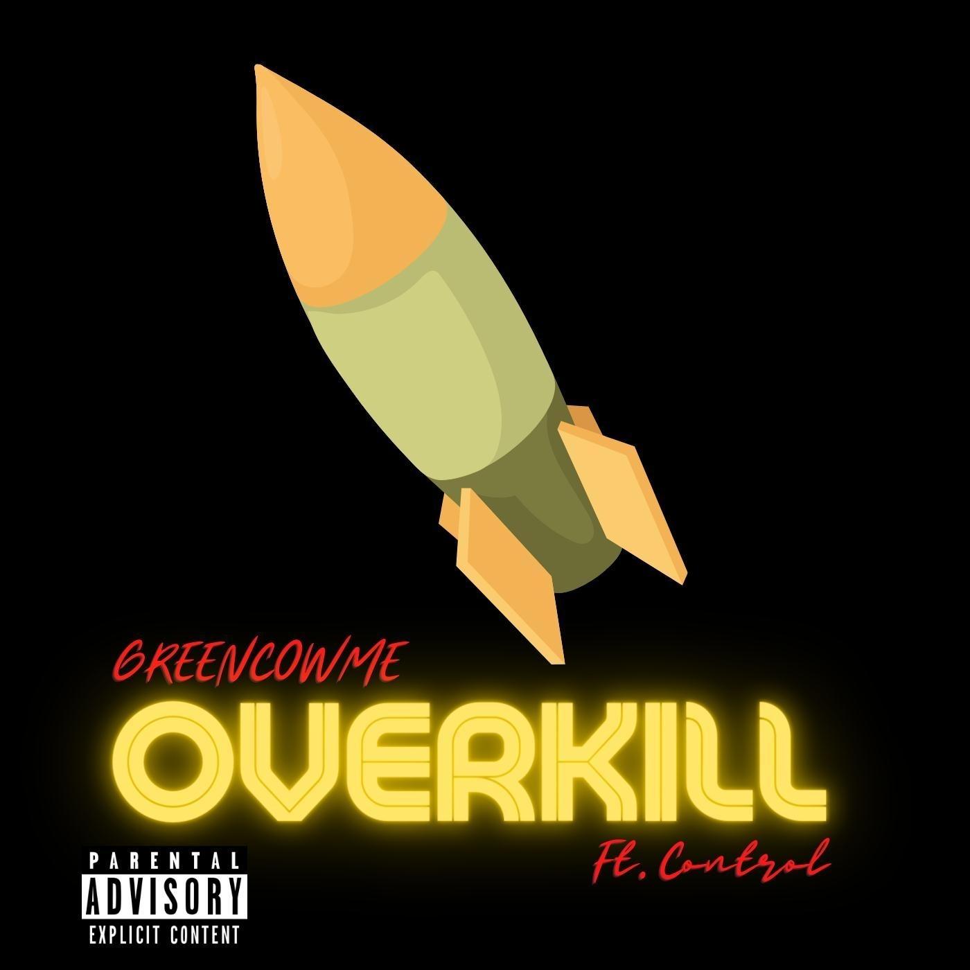 Overkill (feat. Control)