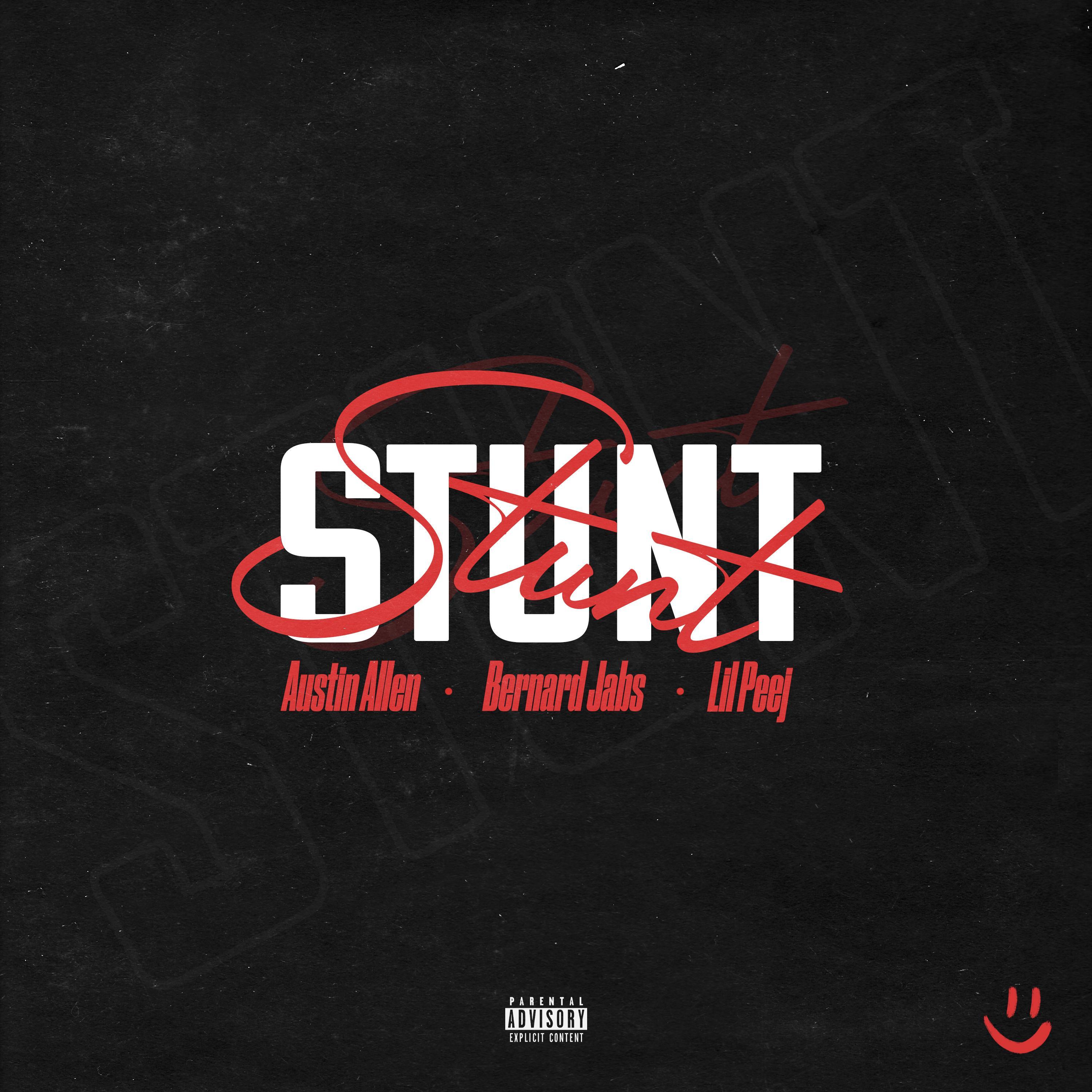 Stunt (feat. Bernard Jabs & Lil Peej)