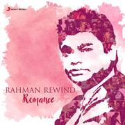 Rahman Rewind: Romance