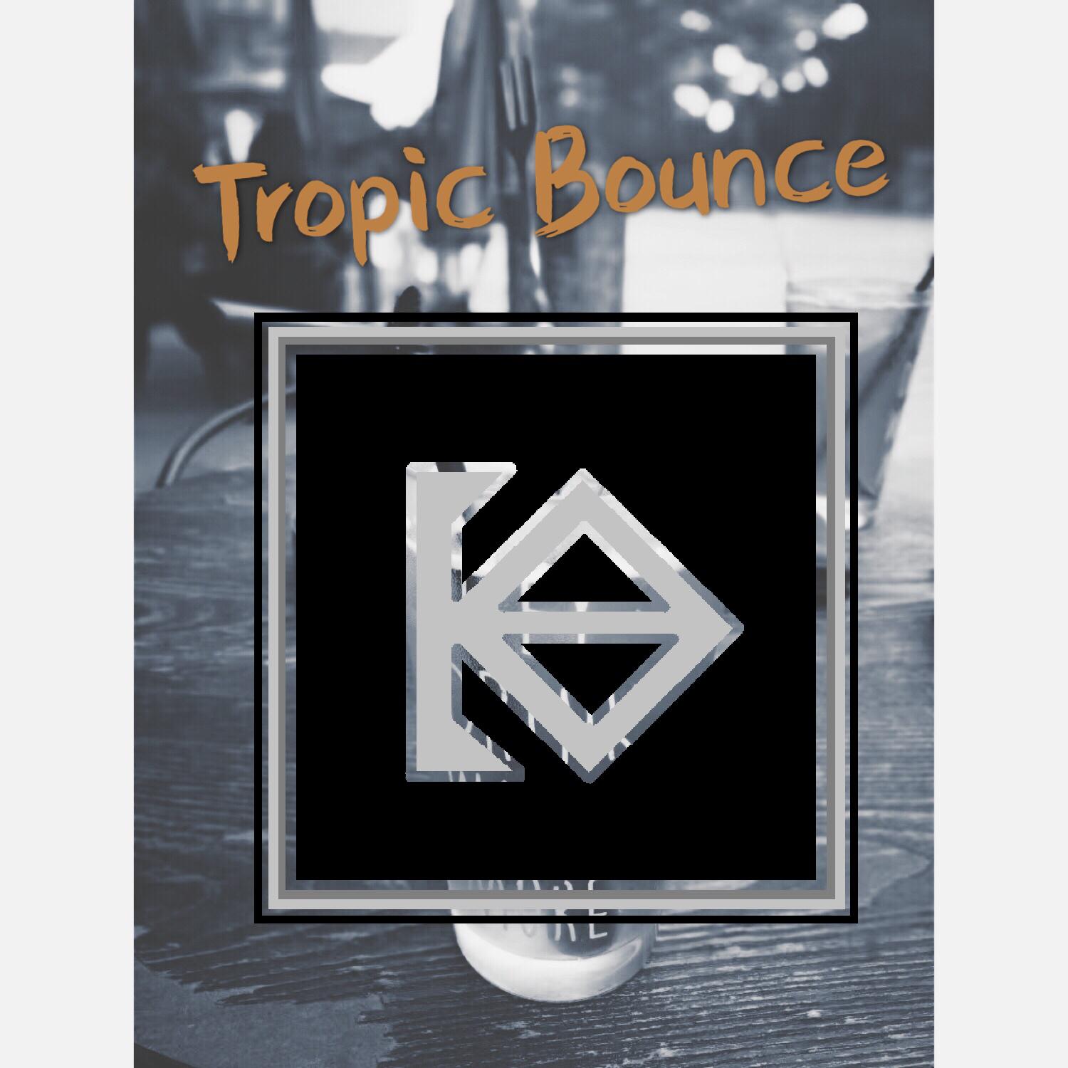 Tropic Bounce专辑