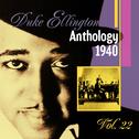 The Duke Ellington Anthology, Vol. 22: 1940 A专辑