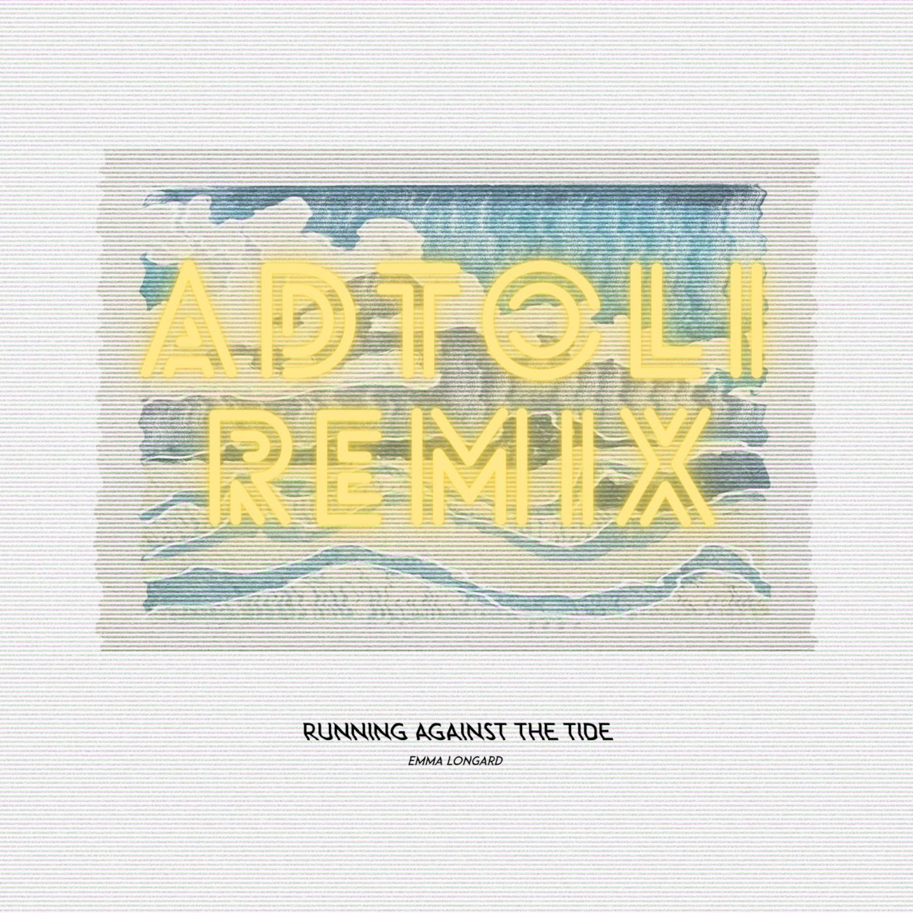 Running Against The Tide (Adtoli Remix) (Adtoli Remix)