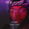 Ysn DaeDae - Nun Less