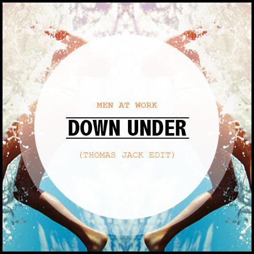 Down Under (Thomas Jack Edit)专辑