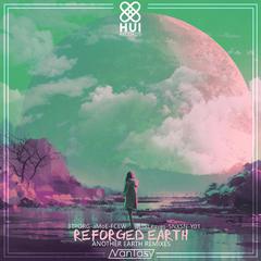 Reforged Earth(Another Earth Remix)