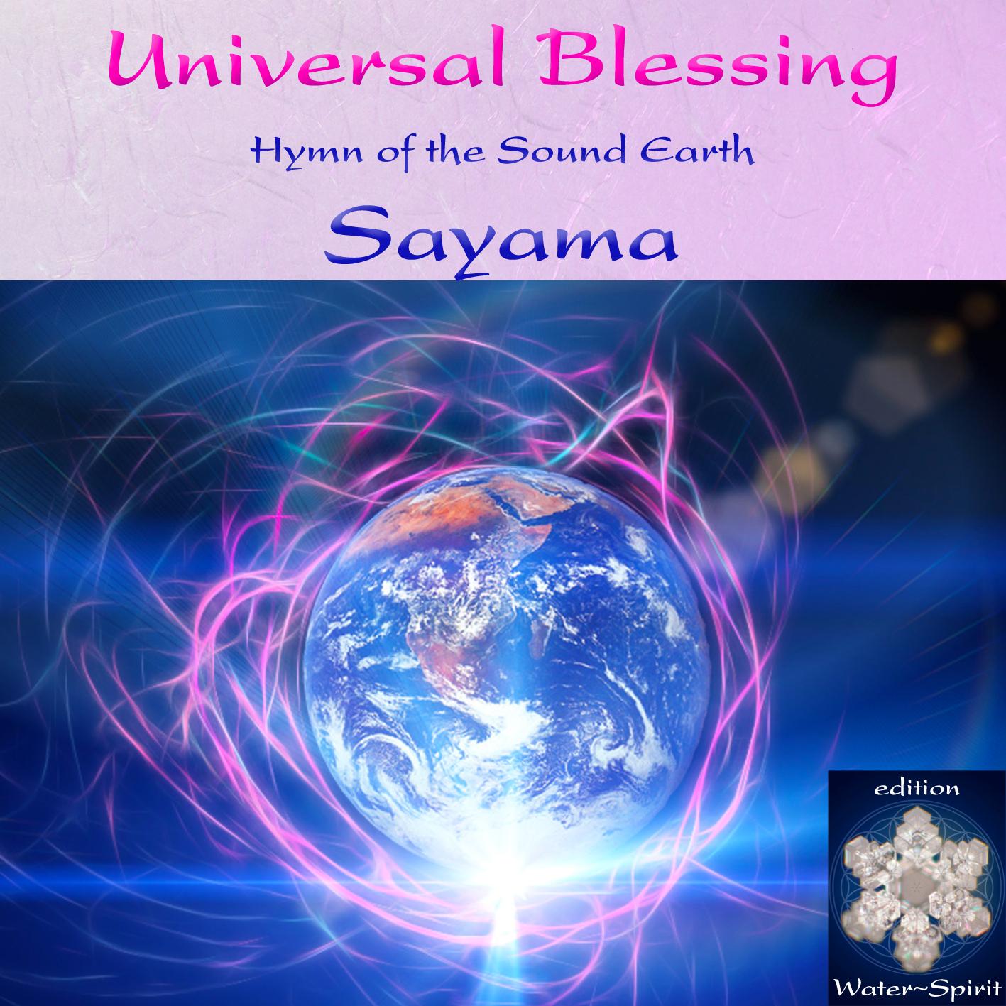 Universal Blessing (Hymn of the Sound Earth - 528 Hz)