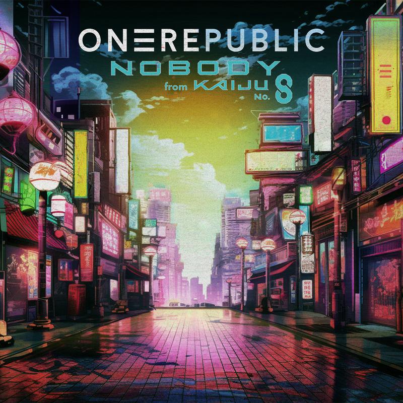 Nobody (from Kaiju No. 8)（动画 《怪兽8号》片尾曲） - OneRepublic（共和时代 ） - 专辑 - 网易云音乐