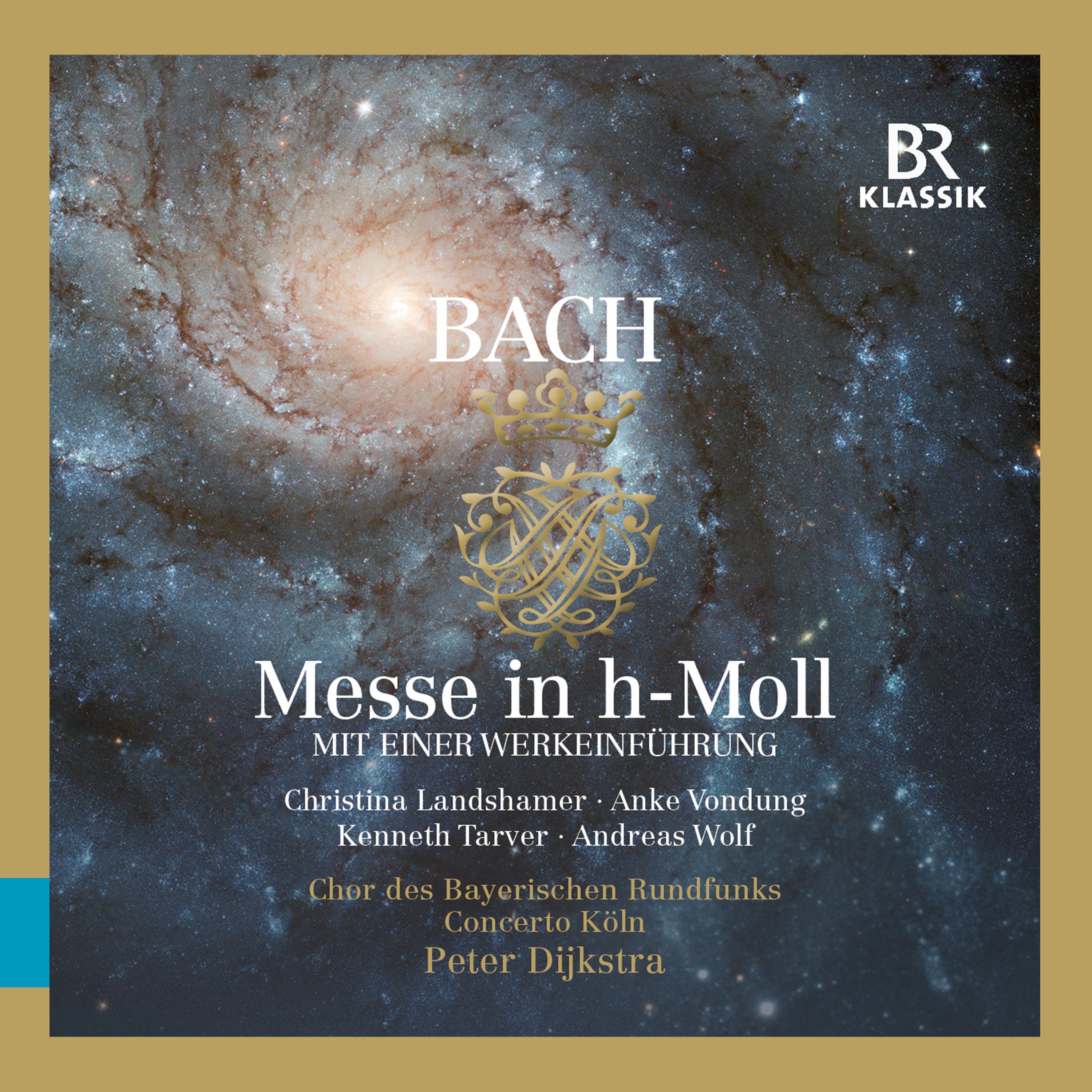 Christian Baumann - Wege zur Musik - Johann Sebastian Bach - Messe in h-Moll: Karriereschub und Glaubensbekenntnis: Der erste Umschlag