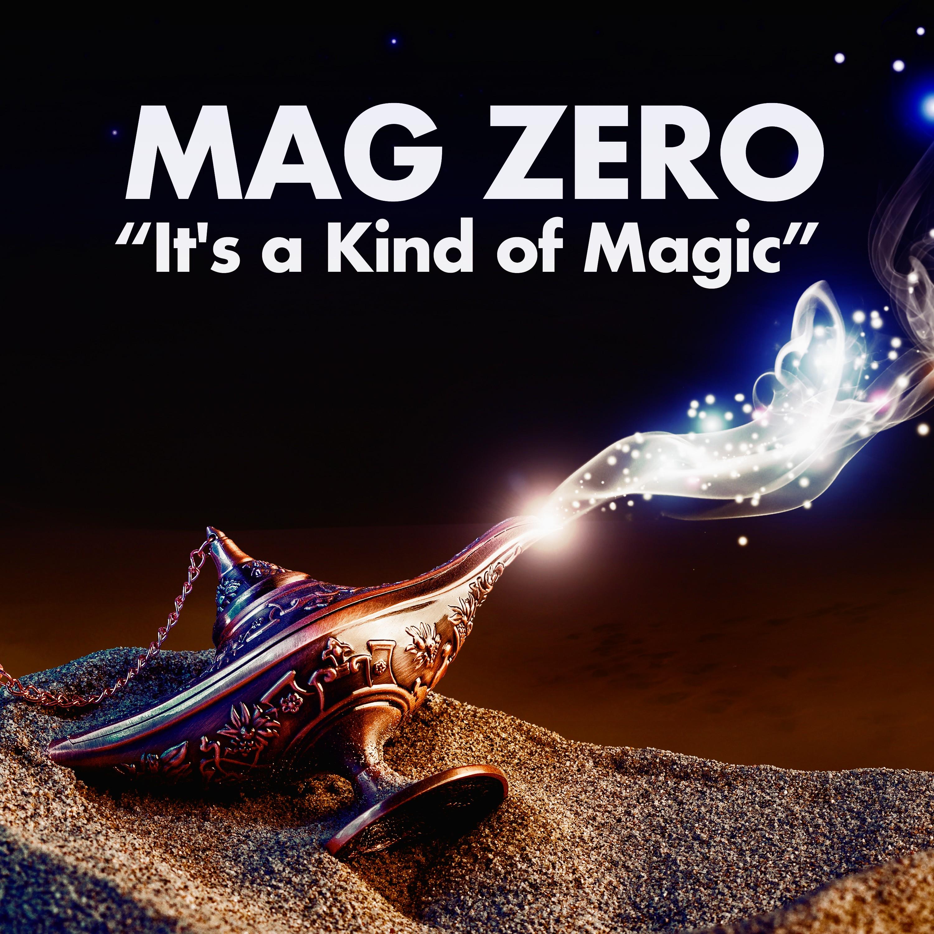 It's a Kind of Magic
