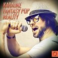 Karaoke Fantasy: Pop Reality