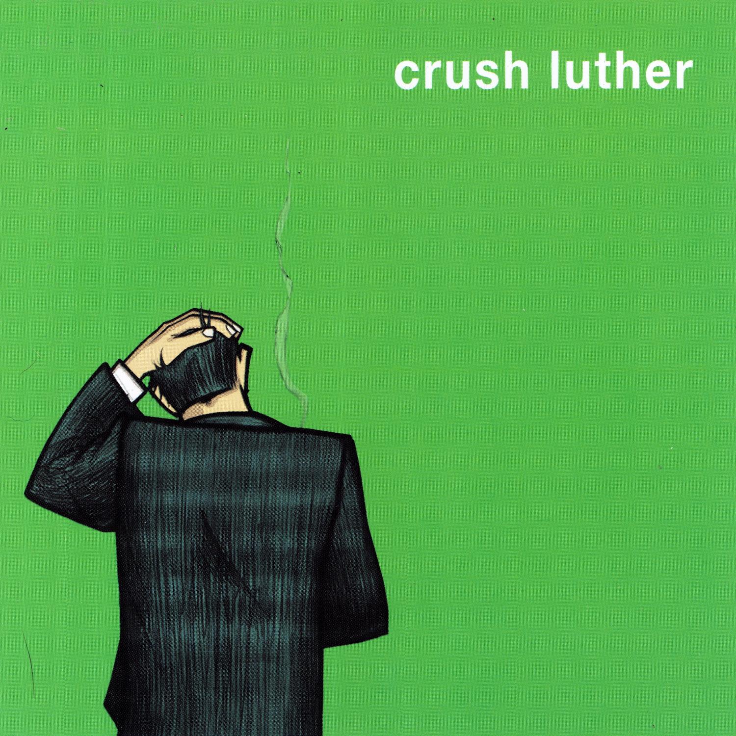 Crush Luther